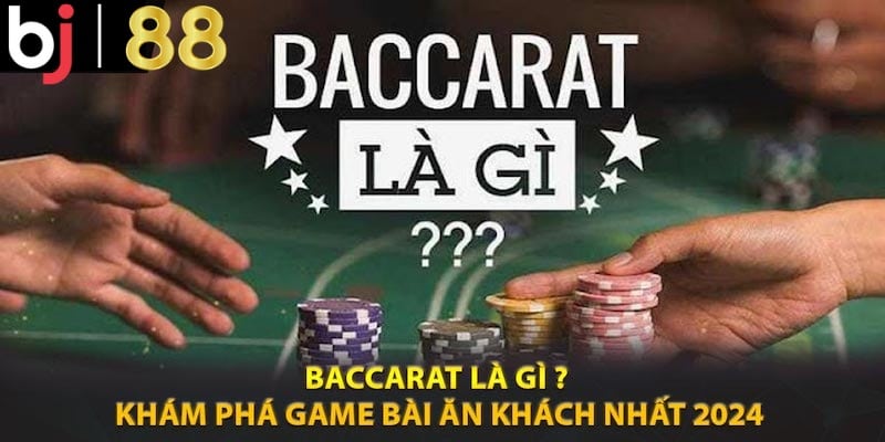 Baccarat là gì