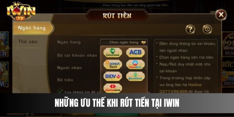 Những ưu thế khi rút tiền tại IWIN