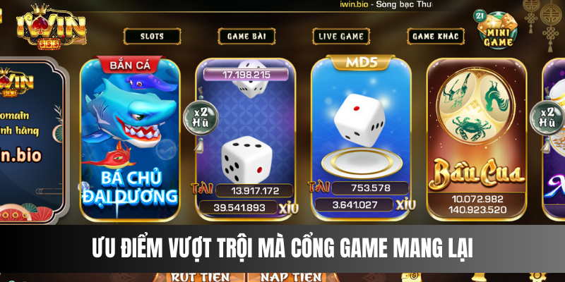 Ưu điểm vượt trội mà cổng game mang lại